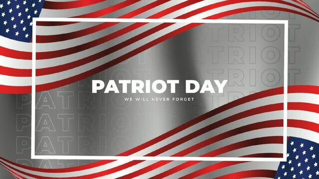 US Patriot Day illustration. patriotic templates for footage. American flag, holiday message. We will never forget the Victims of 9.11 Terrorist Attacks