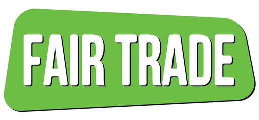 FAIR TRADE text on green trapeze stamp sign.