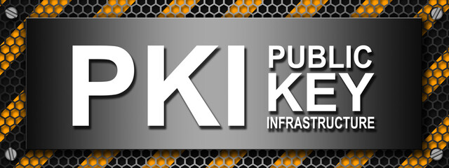 PKI as Public Key Infrastructure iacronym on a banner