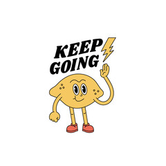 Vector illustration character- lemon with happy face ìn retro style and typography quote. Groovy sticker with plant for print.