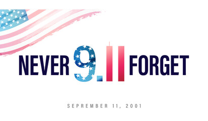 Never Forget September 11, lettering and watercolor flag. Vector concept illustration for USA Patriot Day