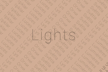 Word Lights in languages of world. Logo Lights on Pinkish gray color