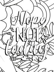 Funny-Quotes Coloring pages. Coloring page for adults and kids. Vector Illustration.