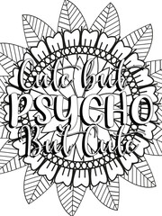 Funny-Quotes Coloring pages. Coloring page for adults and kids. Vector Illustration.