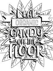 Funny-Quotes Coloring pages. Coloring page for adults and kids. Vector Illustration.