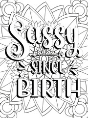 Funny-Quotes Coloring pages. Coloring page for adults and kids. Vector Illustration.