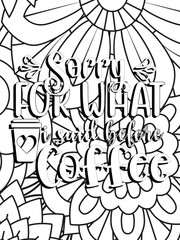 Funny-Quotes Coloring pages. Coloring page for adults and kids. Vector Illustration.
