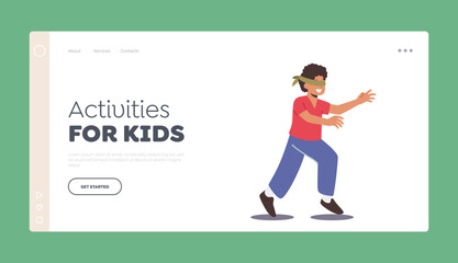 Activities for Kids Landing Page Template. Little Boy with Blindfold Playing Hide and Seek. Active Games for Children