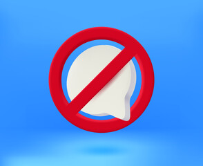 Stop Communicate concept with speech cloud icon. 3d vector illustration
