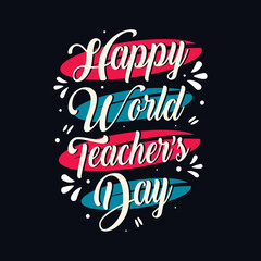 Happy Teacher's Day Celebration. Hand lettering with flower school elements for congratulation cards, banners and flyers.