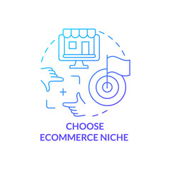 Choose ecommerce niche blue gradient concept icon. Buisinsess sphere. Starting ecommerce business step abstract idea thin line illustration. Isolated outline drawing. Myriad Pro-Bold font used