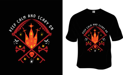 Keep calm and scary on, Halloween t-shirt design. Ready to print for apparel, poster, and illustration. Modern, simple, lettering t-shirt vector.

