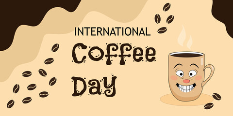 International coffee day. Stylish banner with funny coffee mug. Vector illustration in a flat style.