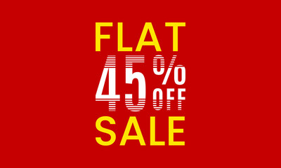 flat 45 percent off sale, flat 45 percent vector typography, abstract 45 percent discount