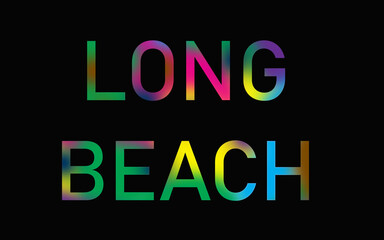 Rainbow filled text spelling out Long Beach with a black background 