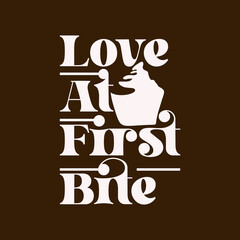 love at first bite quote text art Calligraphy 