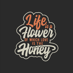 Life is a Flower quote text art Calligraphy simple typography design