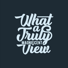 Fun Retro Simple Typography Art Watch a Truly Magnificent View