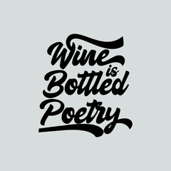 Fun Retro Typography Wine is Bottled Poetry