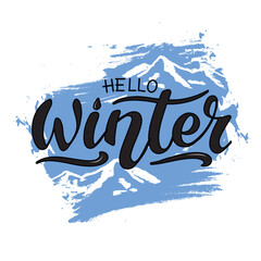 Hello Winter. Vector hand lettering. Black letters on the blue pastel background with snowy mountains. Digital illustration  winter sport shop magazine banner poster flyer holiday card blog product