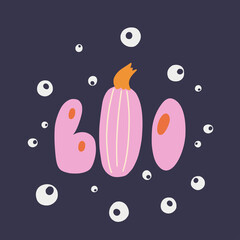 Hand lettering word Boo surrounded with cartoon eyeballs. Hand drawn halloween illustration for greeting card, poster, invitation or post in social media.