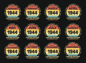 The Real Legends Are Born In 1944 Birthday Quotes Bundle, Birthday gifts for women or men, Vintage birthday shirts for wives or husbands, anniversary T-shirts for sisters or brother