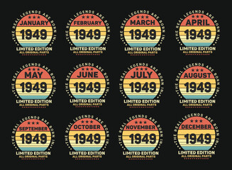The Real Legends Are Born In 1949 Birthday Quotes Bundle, Birthday gifts for women or men, Vintage birthday shirts for wives or husbands, anniversary T-shirts for sisters or brother