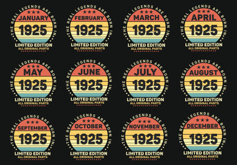 The Real Legends Are Born In 1925 Birthday Quotes Bundle, Birthday gifts for women or men, Vintage birthday shirts for wives or husbands, anniversary T-shirts for sisters or brother