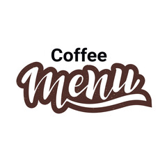 Coffee menu. Lettering set for cafe shop design. Coffee to go. Modern calligraphy, white letters with brown textured outline. Hand drawn vector illustration for cafe shop restaurant. Coffee card.