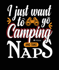 I Just Want To Go Camping And Take Naps