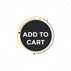 add to cart text web button. add to cart speech bubble label. Colorful web banner. vector illustration
