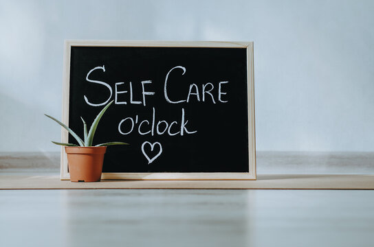 Chalkboard with Self Care o'clock message