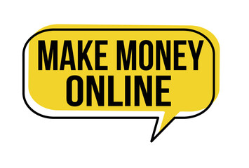 Make money online speech bubble