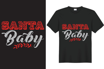 Santa Baby t shirt design concept