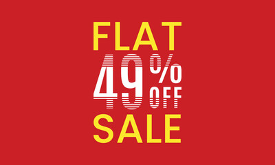 Fototapeta na wymiar flat 49 percent off sale, flat 49 percent vector typography, abstract 49 percent discount