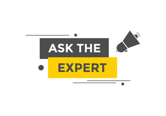 Ask the Expert button.  Ask Expert speech bubble. ask expert banner label 
