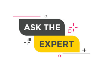 Ask the Expert button.  Ask Expert speech bubble. ask expert banner label 

