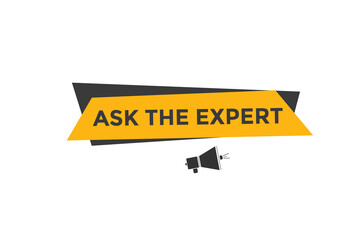 Ask the Expert button.  Ask Expert speech bubble. ask expert banner label 
