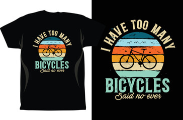 Cycling T-shirt Design Vector graphics. Unisex. Bicycle Riders. Bike Shirt. Funny Cycling T-Shirt. Gifts For Cyclist. Cycling Shirt. Fixed Gear Shirt