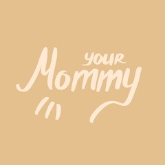 calligraphic inscription for print your mom