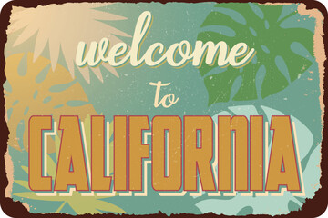 vintage grunge retro sign welcome to california - obrazy, fototapety, plakaty