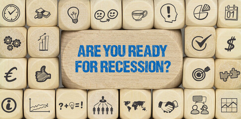 Are you ready for recession?