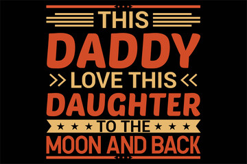 Fototapeta premium Typography Father's T Shirt Design