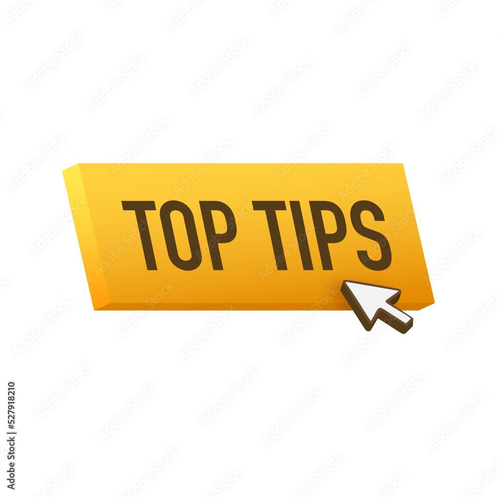 Poster push button with text top tips. vector illustration.
