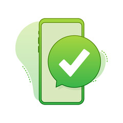 Smartphone with checkmark or tick notification in bubble. Approved choice. Accept or approve checkmark. Vector stock illustration