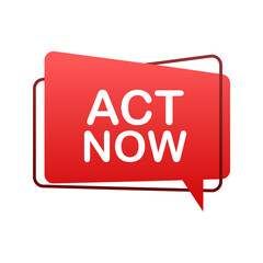 Megaphone banner with Act now speech bubble. Banner for business. Vector illustration