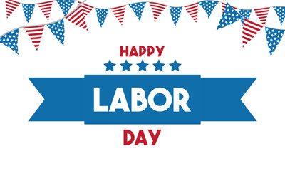 happy labor day with triangle america carnival flags  Sign Vector Background for posters, flyers, business, company, retail store, social media