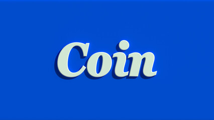 Coin 3D Illustration Text with Blue Background