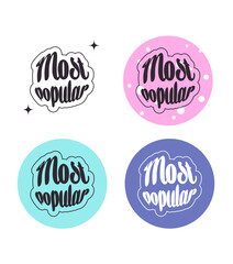 set of stickers in retro style with the inscription most popular on a white background