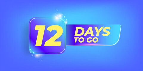 Twelve days to go countdown modern horizontal banner design template. 12 days to go sale announcement blue trendy glass banner, label, sticker, icon, poster and flyer.
